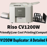 Image of the Riso CV1200W duplicator highlighting its key features, including 100 pages per minute speed, eco-friendly design, and cost-effective bulk printing.